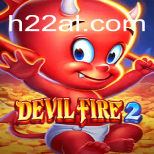 Descubra o Empolgante Mundo de DevilFire2: Um Guia Completo